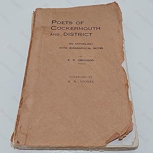 Poets of Cockermouth and District : An Anthology with Biographical Notes
