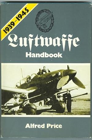 LUFTWAFFE HANDBOOK 1939-1945.