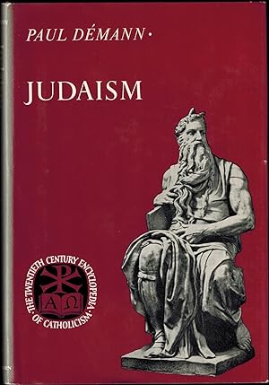 Judaism (The Twentieth Century Encyclopedia of Catholicism)