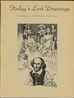 FINLAY'S LOST DRAWINGS FOR SHAKESPEARE'S "A MIDSUMMER NIGHT'S DREAM."