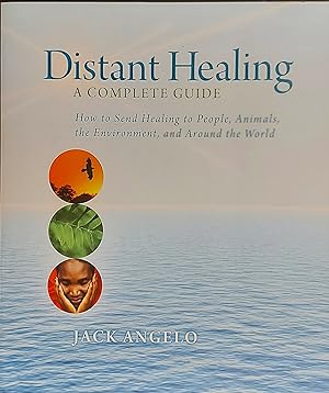 Distant Healing: A Complete Guide