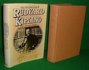 THE STRANGE RIDE OF RUDYARD KIPLING His Life and Works