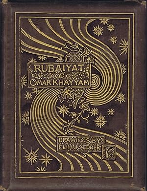 Rubaiyat of Omar Khayyam, The Astronomer-Poet of Persia Rendered into English Verse by Edward Fit...