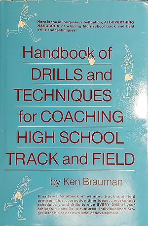 Handbook of Drills and Techniques for Coaching High School Track and Field