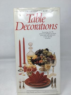 CREATIVE BOOK OT TABLE DECORATIONS (The Creative Book of Homecraft Series)