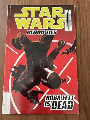 Star Wars: Blood Ties - Boba Fett Is Dead