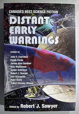 Distant Early Warnings: Canada's Best Science Fiction [SIGNED]