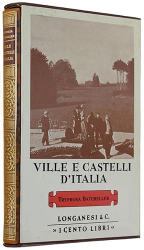 VILLE E CASTELLI D'ITALIA - I Cento Libri, volume LII.: