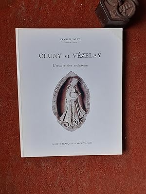 Cluny et Vézelay - L' oeuvre des sculpteurs