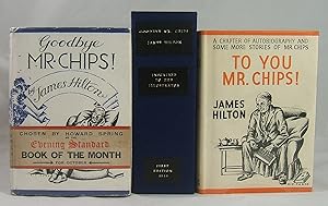 GOODBYE MR. CHIPS (First Edition Presented to the Novel's Illustrator -- with an Original Pen-And...