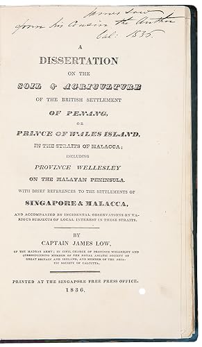 A Dissertation on the Soil & Agriculture of the British Settlement of Penang, or Prince of Wales ...