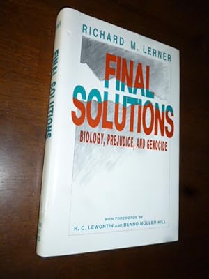 Final Solutions: Biology, Prejudice, and Genocide