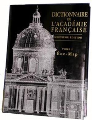 Dictionnaire de l'Académie française. 1. Dictionnaire de l'Académie française. A-Enz. Volume : To...