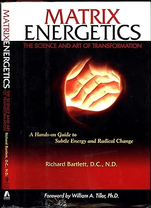 Matrix Energetics / The Science and Art of Transformation (SIGNED)