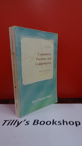 Compulsory purchase and compensation (Oyez practice notes)