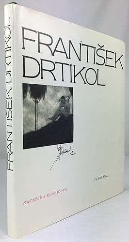 Frantisek Drtikol. (In tschechischer Sprache, mit Resümees in dt., engl. und frz. Sprache).