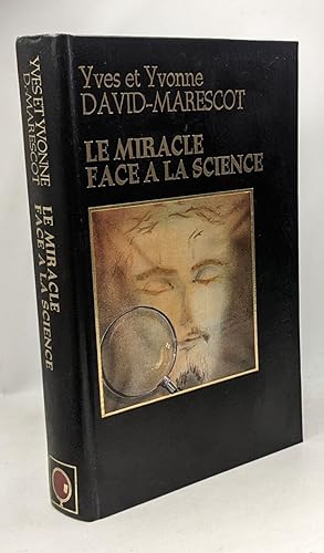Le miracle face à la science