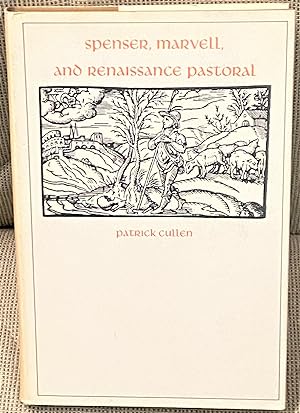 Spenser, Marvell, and Renaissance Pastoral