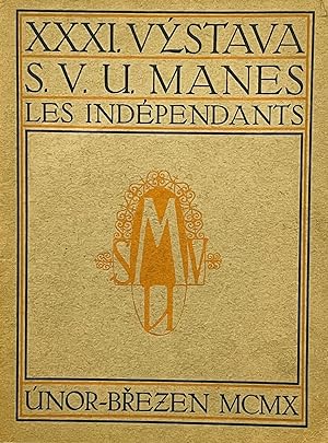 XXXI. výstava S. V. U. Manes. Les Indépendants (exhibition catalogue of French artists)