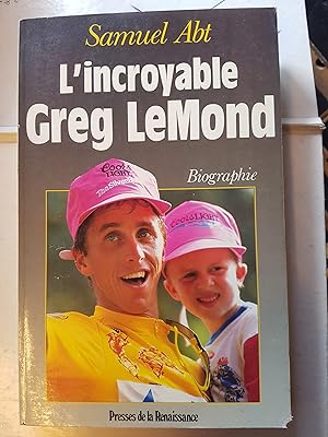 L'incroyable Greg Lemond