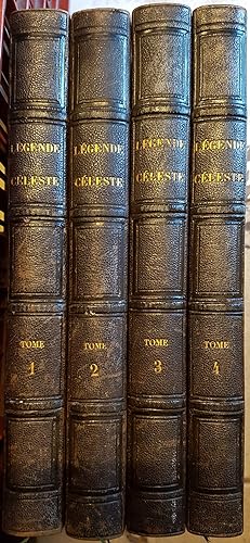 Légende Céleste - nouvelle histoire de la vie des Saints, 4 tomes