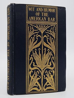 WIT AND HUMOR OF THE AMERICAN BAR (Art Nouveau Cover)