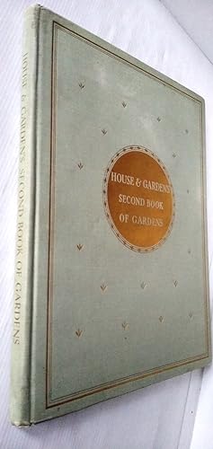 House annd Garden's Second Book of Gardens