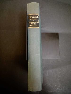 AA.VV. I documenti diplomatici italiani. Quinta serie 1908-1914. Vol. XII. Istituto poligrafo del...