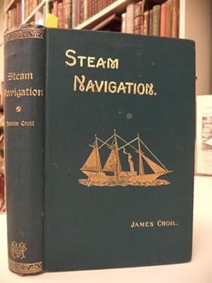 Steam Navigation and its Relation to the Commerce of Canada and The United States