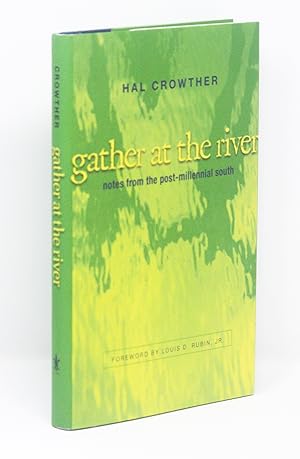 Gather at the River: Notes from the Post-Millennial South