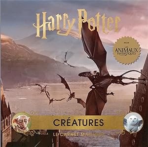 Harry Potter : créatures ; le carnet magique