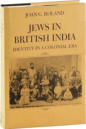 Jews in British India: Identity in a Colonial Era