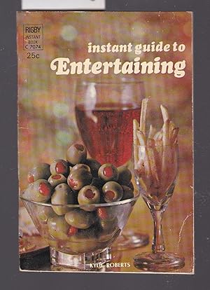 Instant Guide to Entertaining - Rigby Instant Book Number C4074