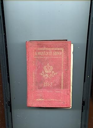 ALMANACH DE GOTHA . ANNUAIRE GENEALOGIQUE , DIPLOMATIQUE ET STATISTIQUE 1905