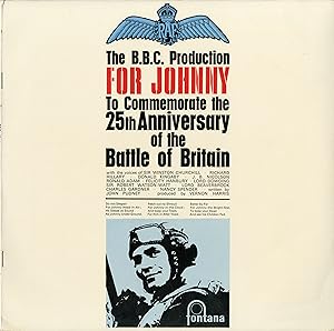 "RAF / The B.B.C.Production : FOR JOHNNY" To Commemorate the 25th Anniversary of the Battle of Br...