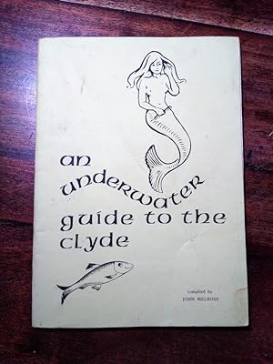 An Underwater Guide To The Clyde