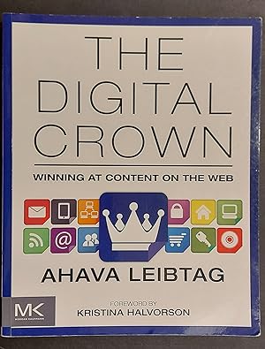 The Digital Crown: Winning at Content on the Web