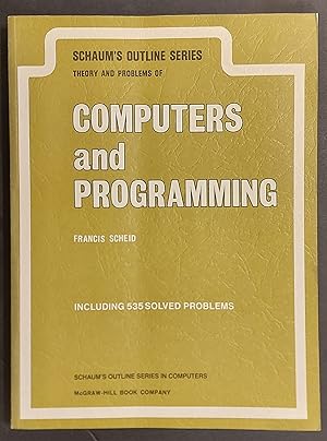 Schaum's Outline of Theory and Problems of Computers and Programming (Schaum's Outline Series)