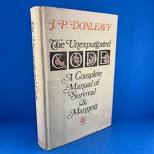 The Unexpurgated Code: A Complete Manual of Survival and Manners