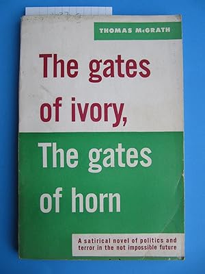 The Gates of Ivory, The Gates of Horn