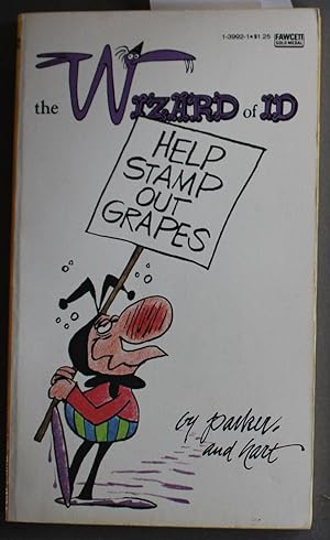 THE WIZARD OF ID - Help Stamp Out Grapes.