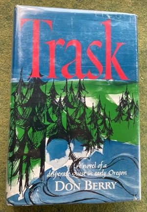 TRASK: A Novel By Don Berry