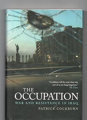 The Occupation - War And Resistance In Iraq