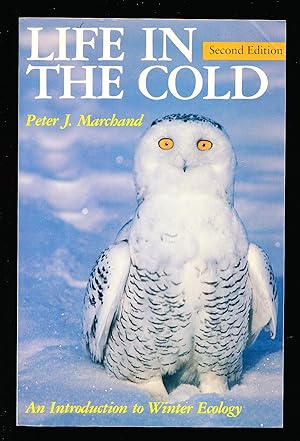 Life in the Cold: An Introduction to Winter Ecology (2nd edition)