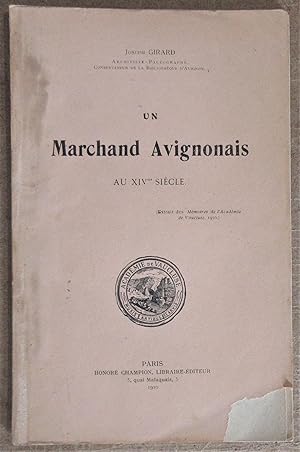 Un Marchand Avignonais au XIVe Siècle