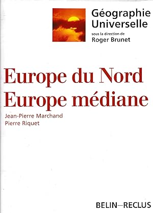 Europe du Nord, Europe médiane.