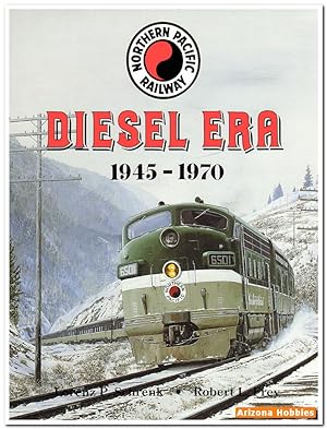 Northern Pacific Diesel Era: 1945-1970