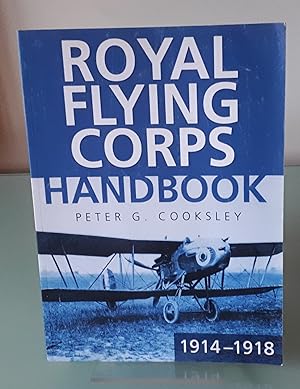 Royal Flying Corps Handbook 1914 - 1918
