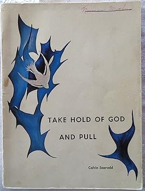 Take Hold of God and Pull: Moments in a College Chapel