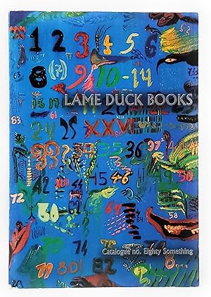 Lame Duck Books: Unique Books, Manuscripts, and Works of Art (Catalogue no. Eighty Something)